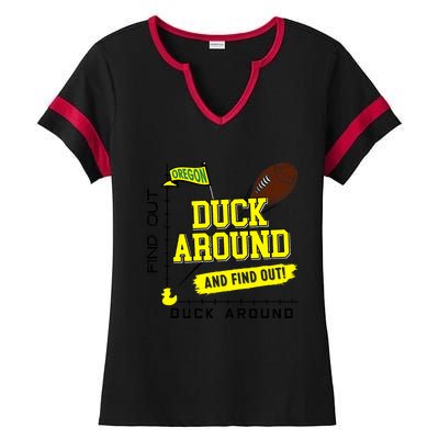 Oregon Duck Around And Find Out Ladies Halftime Notch Neck Tee