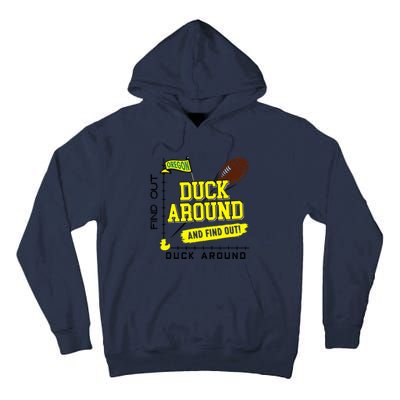 Oregon Duck Around And Find Out Tall Hoodie