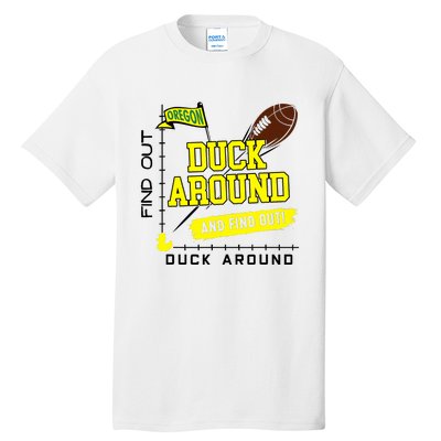 Oregon Duck Around And Find Out Tall T-Shirt