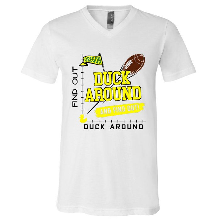 Oregon Duck Around And Find Out V-Neck T-Shirt