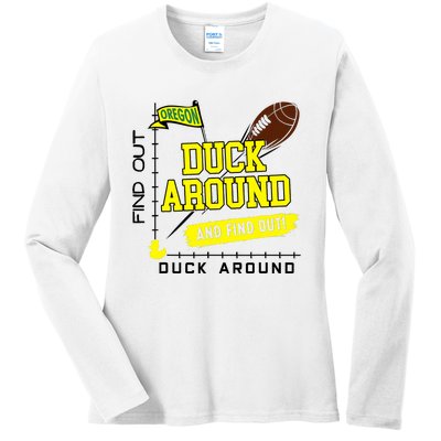 Oregon Duck Around And Find Out Ladies Long Sleeve Shirt