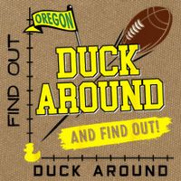 Oregon Duck Around And Find Out Cotton Canvas Backpack