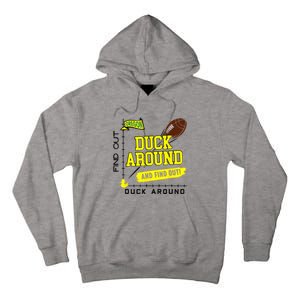 Oregon Duck Around And Find Out Tall Hoodie