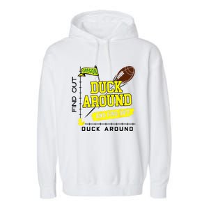 Oregon Duck Around And Find Out Garment-Dyed Fleece Hoodie