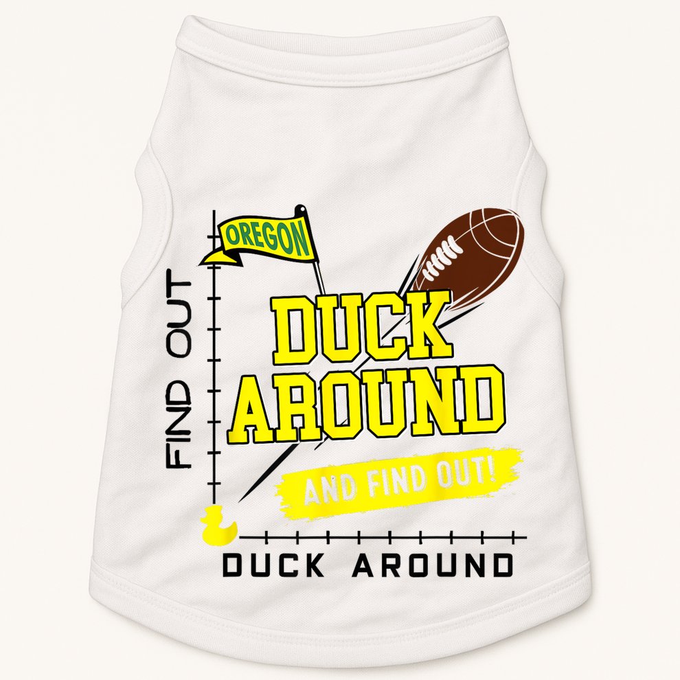 Oregon Duck Around And Find Out Doggie Tank