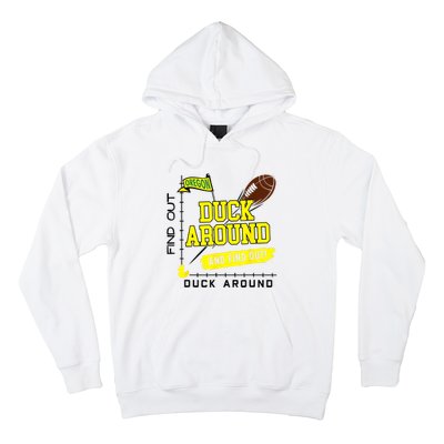 Oregon Duck Around And Find Out Hoodie