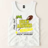 Oregon Duck Around And Find Out Tank Top