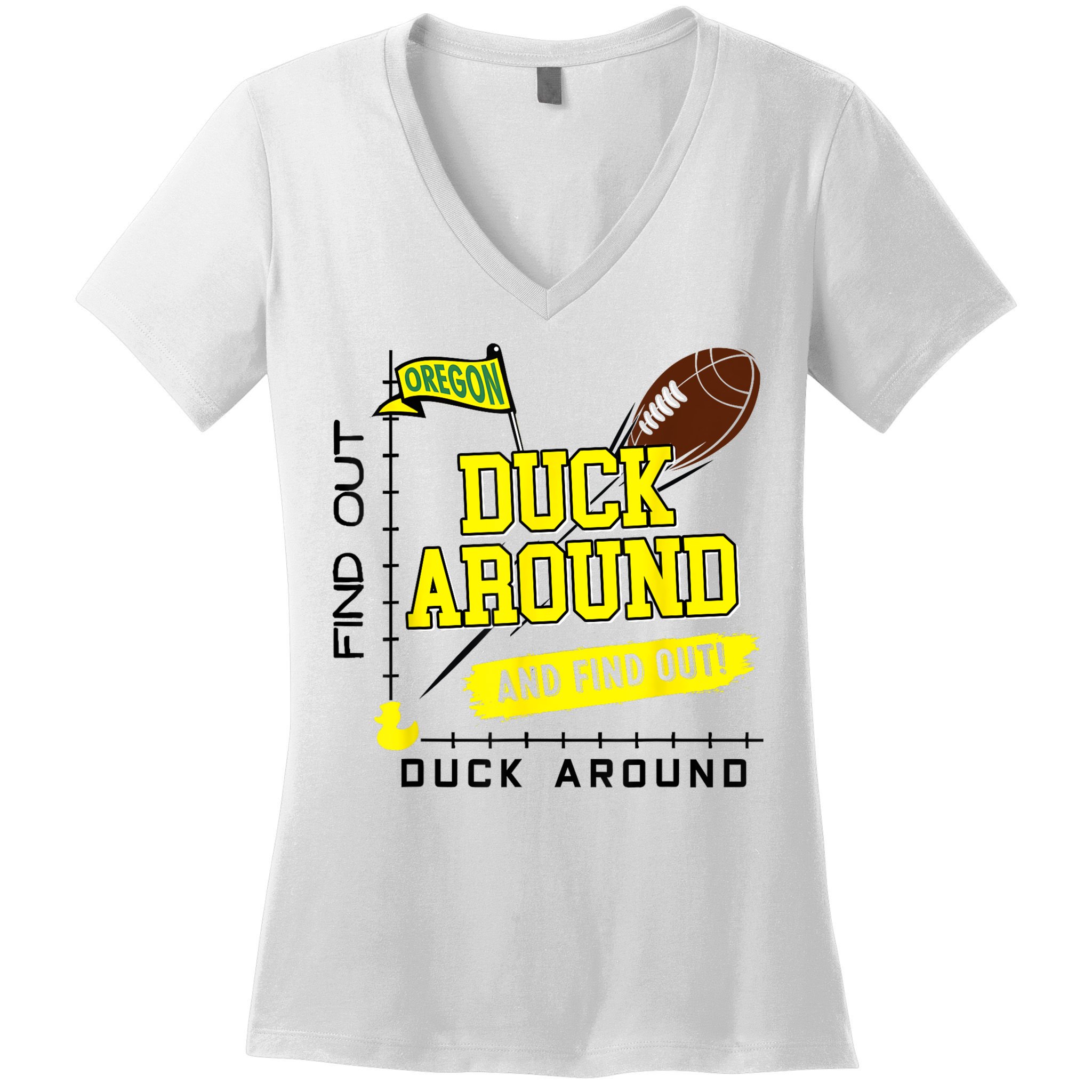Oregon Duck Around And Find Out Women's V-Neck T-Shirt