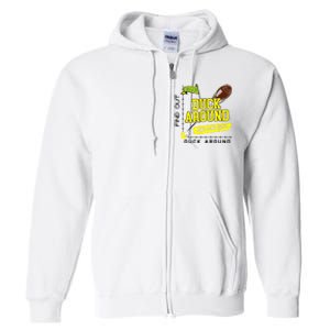 Oregon Duck Around And Find Out Full Zip Hoodie