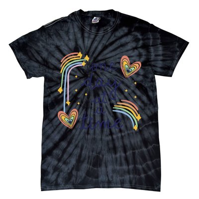 One Day At A Time Rainbow Tie-Dye T-Shirt