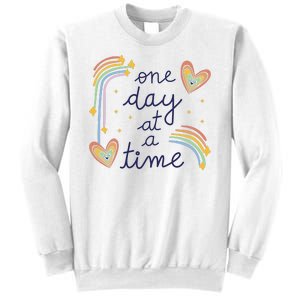 One Day At A Time Rainbow Sweatshirt