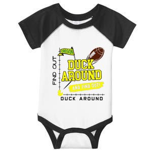 Oregon Duck Around And Find Out Infant Baby Jersey Bodysuit