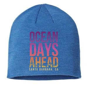 Ocean Days Ahead Santa Barbara Beach Lover California Gift Sustainable Beanie