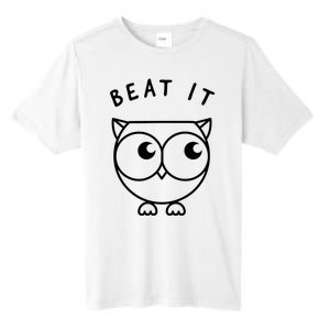 Owl Design Beat It Tall Fusion ChromaSoft Performance T-Shirt