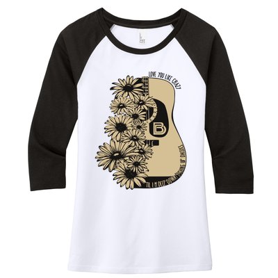 On Davis Bd Love You Like Crazy Til Im Deep Down Pushing Up Daisies Women's Tri-Blend 3/4-Sleeve Raglan Shirt