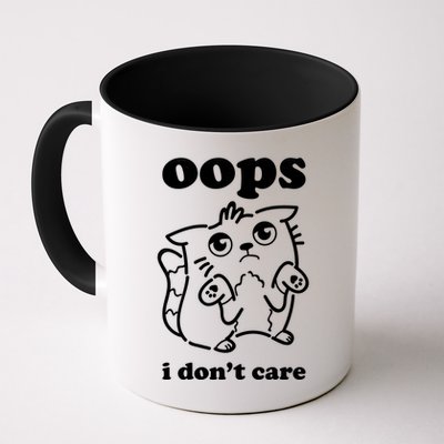 Oops I DonT Care Mug