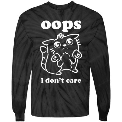 Oops I DonT Care Tie-Dye Long Sleeve Shirt