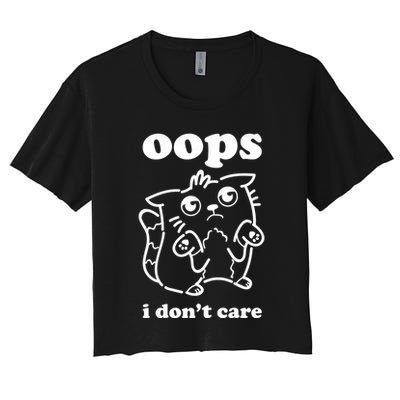 Oops I DonT Care Crop Top
