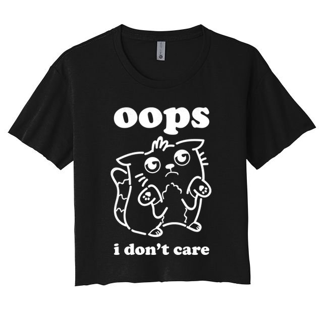 Oops I DonT Care Crop Top