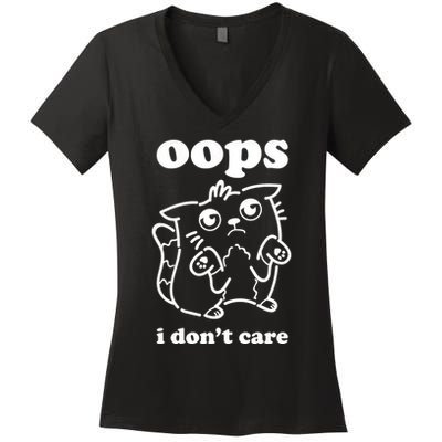 Oops I DonT Care Women's V-Neck T-Shirt