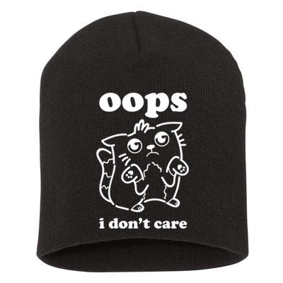 Oops I DonT Care Short Acrylic Beanie