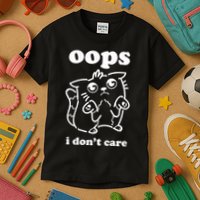 Oops I DonT Care Kids T-Shirt