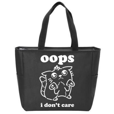 Oops I DonT Care Zip Tote Bag