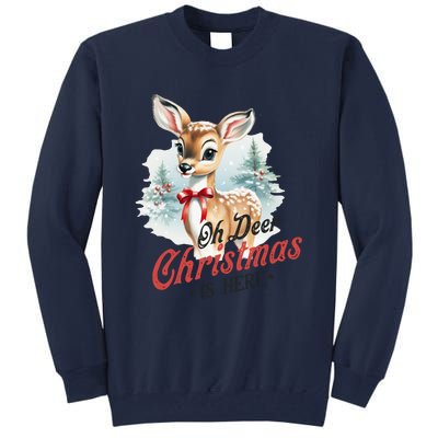 Oh Deer Christmas Is Here Tall Sweatshirt