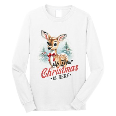 Oh Deer Christmas Is Here Long Sleeve Shirt