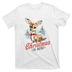 Oh Deer Christmas Is Here T-Shirt