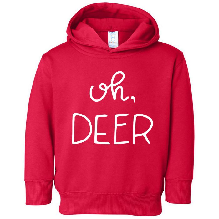 Oh Deer Christmas Cute Christmas Toddler Hoodie