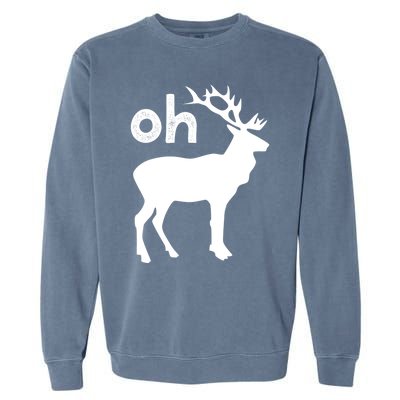 Oh Deer Christmas Gift Funny Reindeer Pun Ugly Gift Garment-Dyed Sweatshirt