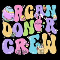 Organ Donor Crew Easter Day Organ Donation Saves Lives Tall T-Shirt