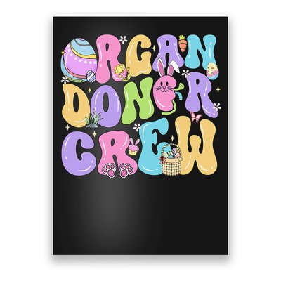 Organ Donor Crew Easter Day Organ Donation Saves Lives Poster