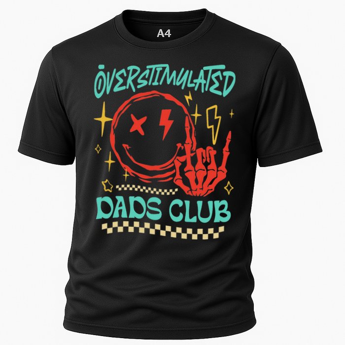 Overstimulated Dads Club Smile Face Skeleton Hand Father Day Cooling Performance Crew T-Shirt