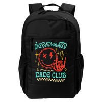 Overstimulated Dads Club Smile Face Skeleton Hand Father Day Backpack