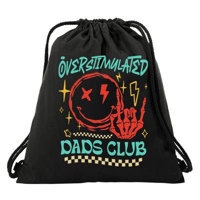 Overstimulated Dads Club Smile Face Skeleton Hand Father Day Drawstring Bag