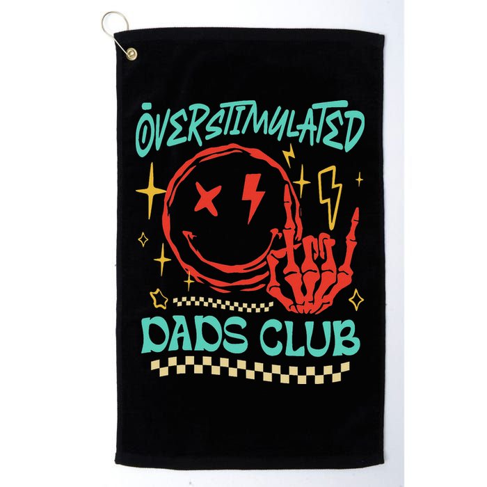 Overstimulated Dads Club Smile Face Skeleton Hand Father Day Golf Towel