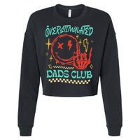 Overstimulated Dads Club Smile Face Skeleton Hand Father Day Cropped Pullover Crew