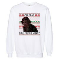 Oh Dear Did I Break Wind Funny Ugly Christmas Garment-Dyed Sweatshirt