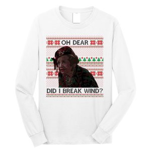 Oh Dear Did I Break Wind Funny Ugly Christmas Long Sleeve Shirt