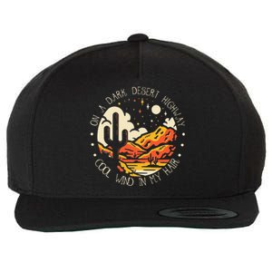 On Dark Deserts Highway Cool Wind In My Hair Wool Snapback Cap