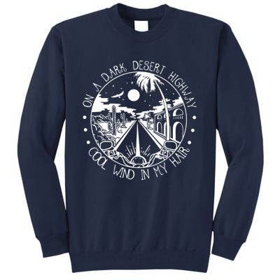 On Dark Deserts Highway Vintage Design Cool Wind In My Hair Tall Sweatshirt