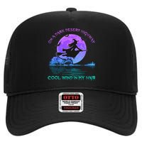 On Dark Deserts Highway Witch Cool Wind In My Hair High Crown Mesh Back Trucker Hat