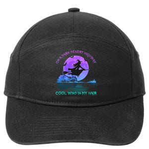 On Dark Deserts Highway Witch Cool Wind In My Hair 7-Panel Snapback Hat