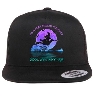 On Dark Deserts Highway Witch Cool Wind In My Hair Flat Bill Trucker Hat