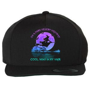 On Dark Deserts Highway Witch Cool Wind In My Hair Wool Snapback Cap