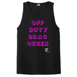 OFF DUTY DRAG QUEEN Race, Show Merch Pride DRAG Quote PosiCharge Competitor Tank