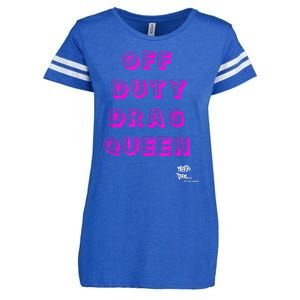 OFF DUTY DRAG QUEEN Race, Show Merch Pride DRAG Quote Enza Ladies Jersey Football T-Shirt