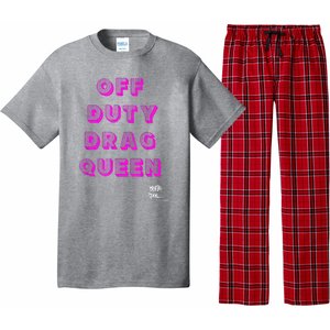 OFF DUTY DRAG QUEEN Race, Show Merch Pride DRAG Quote Pajama Set